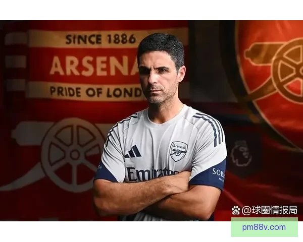 三场不胜阴云压顶阿尔特塔命悬一线阿森纳历史性噩梦重演